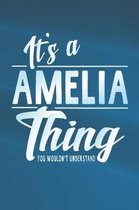 It's a Amelia Thing You Wouldn't Understand