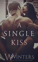 Irresistible Attraction-A Single Kiss