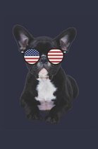 Patriotic French Bulldog Notebook - Fourth Of July Gift for French Bulldog Lovers - French Bulldog Journal