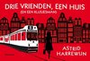 Drie vrienden, een huis (en een klusjesman)