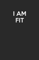 I Am Fit