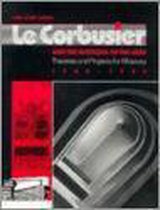 Le Corbusier and the Mystique of the USSR