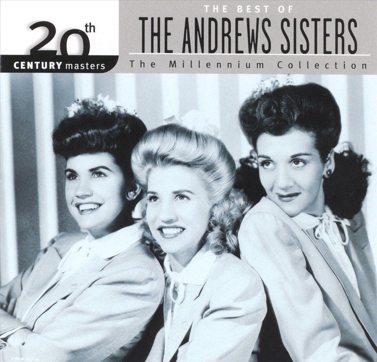 The Best Of The Andrews Sisters: The Millennium Collection