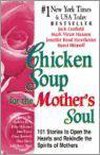 Chicken Soup For The Mother's Soul
