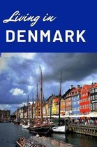 Living in Denmark