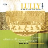 Lully Ou Le Musicien Vol. 3