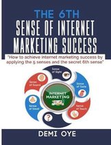 The 6th Sense of Internet Marketing