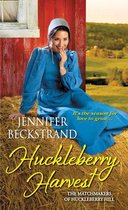 The Matchmakers of Huckleberry Hill 5 - Huckleberry Harvest