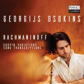 Georgijs Osokins - Rachmaninoff: Chopin Variations, Song Transcriptio (CD)
