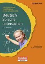 Diagnostizieren und Fördern in der Grundschule Deutsch 3./4. Schuljahr. Rechtschreiben