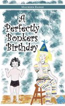 A Perfectly Bonkers Birthday