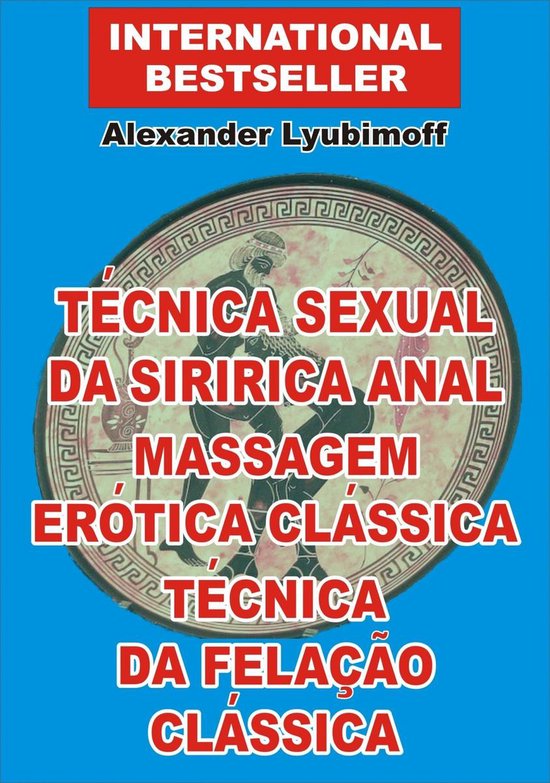 Técnica Sexual da Siririca Anal. Massagem Erótica Clássic ... - cover