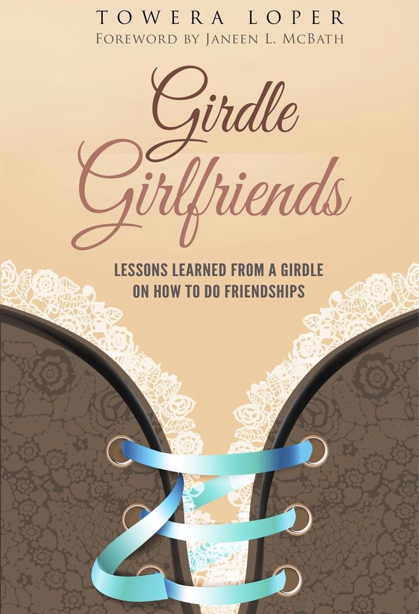 Girdle Girlfriends - Towera Loper