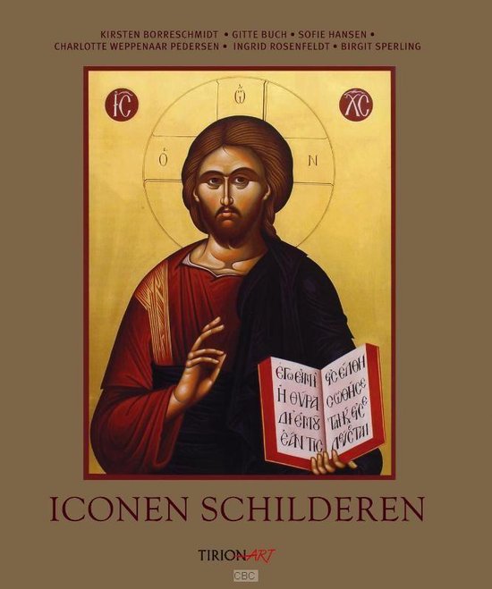 Cover van het boek 'Iconen schilderen' van Kirsten Borreschmidt en Charlotte Weppenaar Pedersen