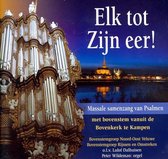 Elk tot Zijn eer! / Massale niet-ritmische samenzang van Psalmen uit de Bovenkerk te Kampen