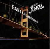 You Flexi Thing Vol.5; East & West Side Story