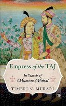 Empress of the Taj