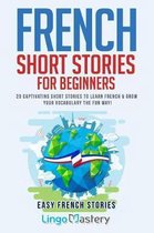 Easy French Stories- French Short Stories for Beginners