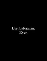 Best Salesman. Ever