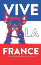 Vive La France, Small Composition Notebook, College Ruled