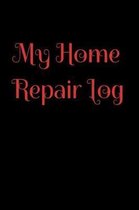 My Home Repair Log