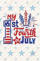 My 1st Fourth Of July