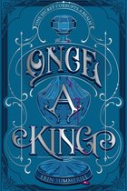The Clash of Kingdoms Novels - Once a King