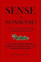 Sense & Nonsense!