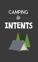 Camping is In-Tents!