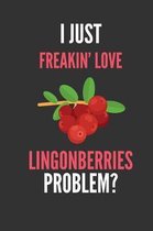 I Just Freakin' Love Lingonberries