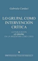 Lo grupal como intervencion critica