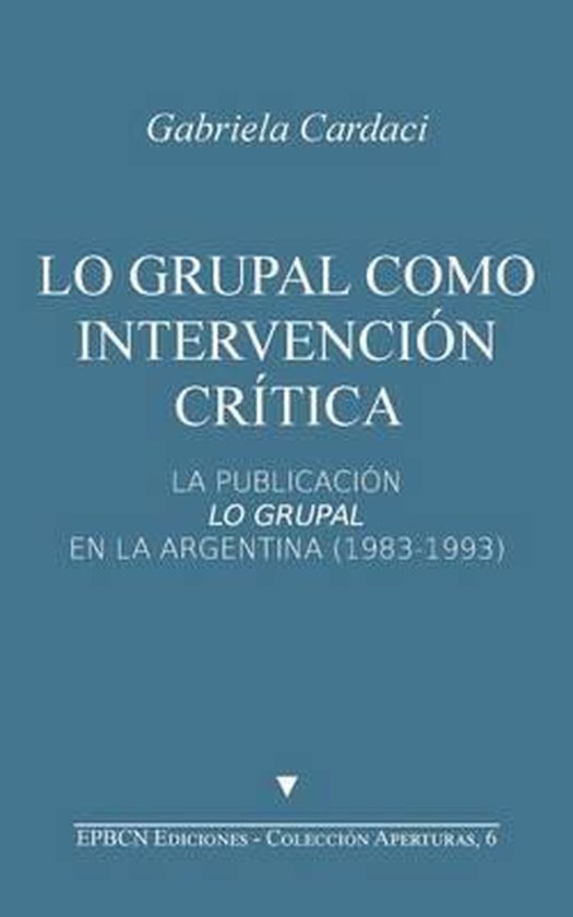 Aperturas- Lo grupal como intervención crítica - cover