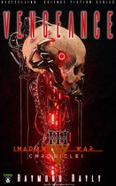 The Shadow War Chronicles 3 - Vengeance: Book 3 of The Shadow War Chronicles