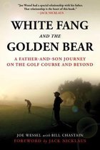 White Fang and the Golden Bear