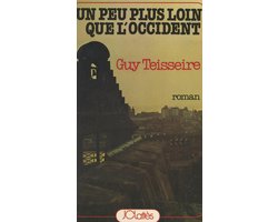 Un peu plus loin que l'Occident