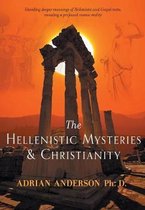 The Hellenistic Mysteries & Christianity