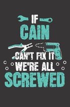 If CAIN Can't Fix It