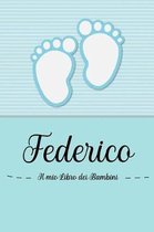 Federico - Il mio Libro dei Bambini