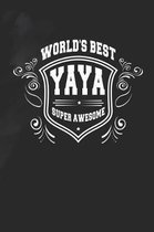 World's Best Yaya Super Awesome