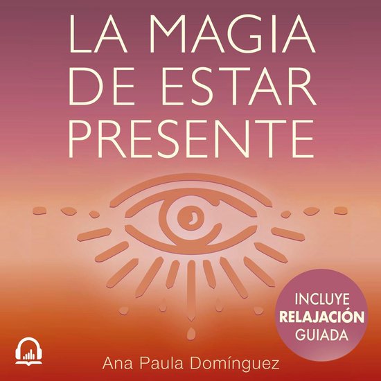 La magia de estar presente - cover