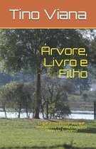 rvore, Livro e Filho