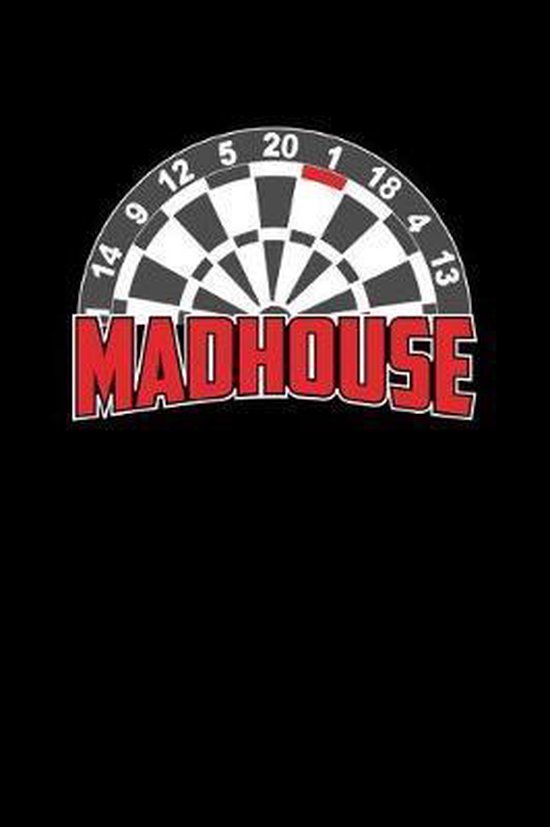 Madhouse, Dartzubehor & Dart Geschenk Publishing 9781074122799