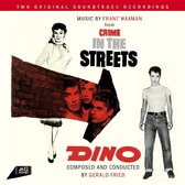 Crime In The Street/Dino