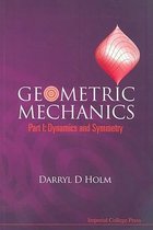 Geometric Mechanics, Part I