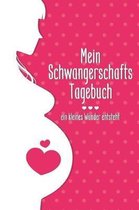 Mein Schwangerschafts-Tagebuch - ein kleines Wunder entsteht