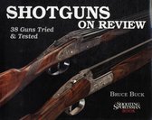 Shotguns on Review