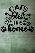 Cats Bless This Home