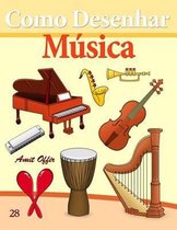 Como Desenhar: Musica
