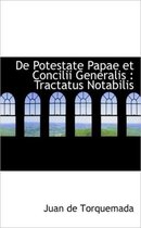 de Potestate Papae Et Concilii Generalis