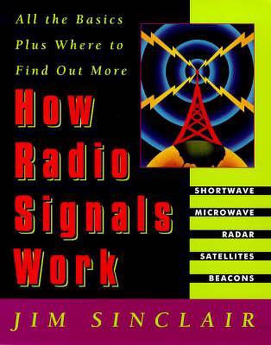 How Radio Signals Work 9780070580589 Tim Wilson Boeken